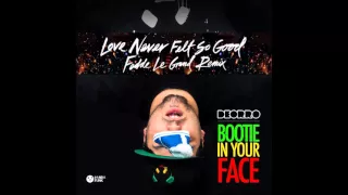 Michael Jackson / Deorro - Never Felt So Good / Bootie In Your Face (Rudj Mash-Up)