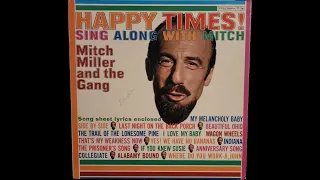 Mitch Miller and the Gang – Happy Times! Sing Along With Mitch