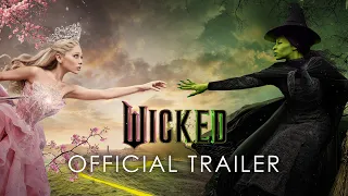 WICKED | Trailer | Dự kiến khởi chiếu: 29.11.2024