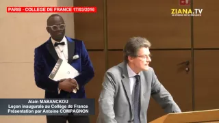 COLLEGE DE FRANCE. Présentation du Professeur Alain Mabanckou par Antoine COMPAGNON