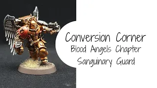 How to convert a Blood Angel Primaris Sanguinary Guard