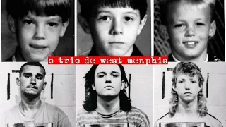 A HISTÓRIA BIZARRA DO TRIO DE WEST MEMPHIS