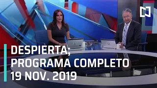 Despierta - Retransmisión 19 de noviembre 2019