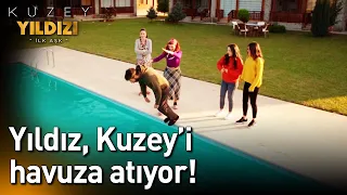 Yıldız, Kuzey'i Havuza Atıyor!😱💧- Kuzey Yıldızı İlk Aşk