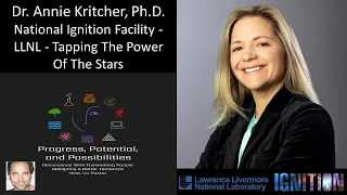 Dr. Annie Kritcher, Ph.D. - National Ignition Facility - LLNL - Tapping The Power Of The Stars