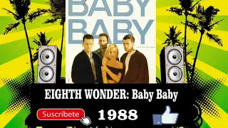 Eighth Wonder - Baby Baby  (Radio Version)