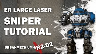 Mechwarrior Online Tutorial: ER Large Laser Sniper - UrbanMech UM-R60L