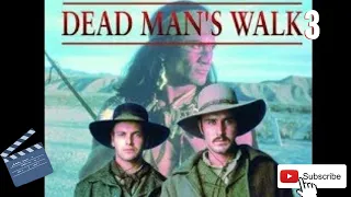 Dead Man's Walk 3