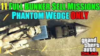 Selling full bunker solo Phantom Wedge only 100% success 11 sales Gta Online