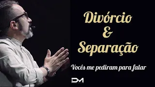 DIVÓRCIO E SEPARAÇÃO. VOCÊS ME PEDIRAM PARA FALAR! DIEGOMENIN | DEVOCIONAL