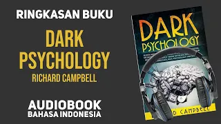 Cara ampuh mempengaruhi dan memanipulasi orang | Ringkasan Buku Dark Psychology