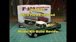 Moebius 1/25 1970 Ford F100 Custom Cab 4x4 MOE1230 Model Kit Build Review