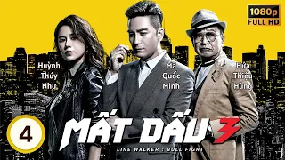 TVB Drama | Line Walker: Bull Fight (Mất Dấu 3) 04/37 | Michael Miu, Raymond Lam, Kennenth Ma| 2020