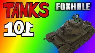 Foxhole Basic Tank Guide