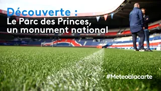 Découverte : le Parc des Princes, un monument national