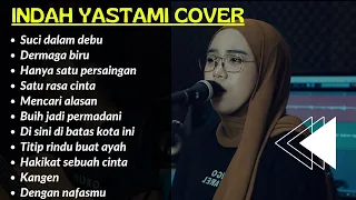 SUCI DALAM DEBU | INDAH YASTAMI FULL ALBUM |#akustik