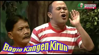 " Bagio Kangen Kirun "