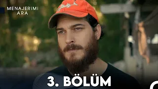 Menajerimi Ara 3. Bölüm