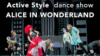 Active Style dance show - Alice In Wonderland
