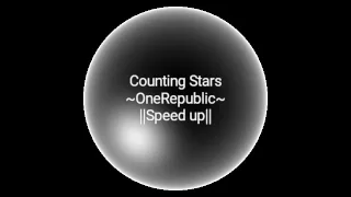 Counting Stars OneRepublic | Speed up | Spirit Tunes