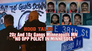 20z And 10z Gangs Minneapolis MN "No Opp Policy In Minnesota" |HOOD TALES|