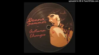 Donna Summer - Autumn Changes (Original Lost Vegas Full Length Disco Mix)