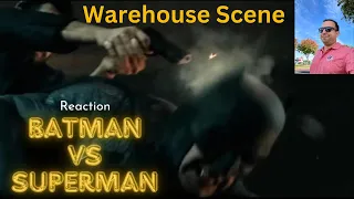 Batman vs Superman | warehouse fight scene "Reaction" | #batman #superman