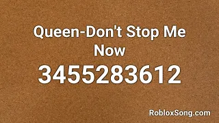 Queen-Don't Stop Me Now Roblox ID - Music Code