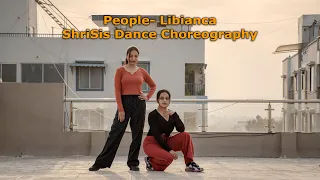 People - Libianca | Dance Cover | Choreography by Shreya & Riya | Trending Song