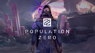 Population Zero Официальный Трейлер Запуска - Гравитация