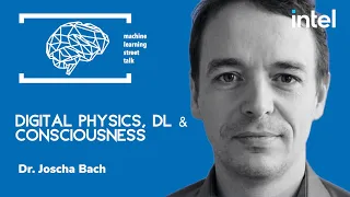 #82 - Dr. JOSCHA BACH - Digital Physics, DL and Consciousness [UNPLUGGED]