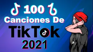 100 CANCIONES de TIKTOK que NO SABÍAS el NOMBRE | (Las canciones más nuevas y usadas en TikTok 2021)