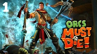 Прохождение Orcs Must Die! ► Моё первое знакомство с игрой ►#1