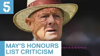 Theresa May criticised for honours list including ex-cricketer Geoffrey Boycott | 5 News