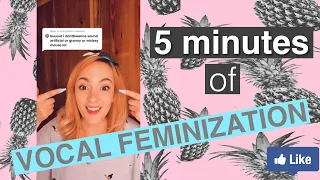 5 minutes of vocal feminization