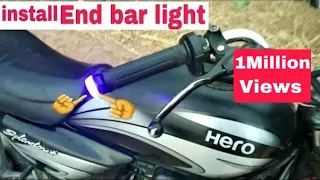 how to install end bar light Splendor + &  all bike