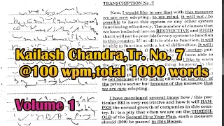 100 wpm, Tr. 7, Vol. 1, Kailash Chandra Magazine, total 1000 word dictation in English