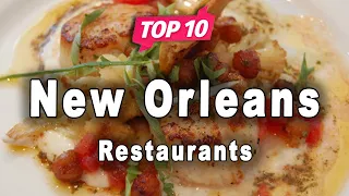 Top 10 Restaurants in New Orleans, Louisiana | USA - English