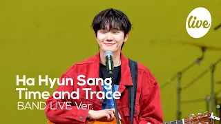 [4K] Ha Hyun Sang - “Time and Trace” Band LIVE Concert [it's Live] K-POP live music show