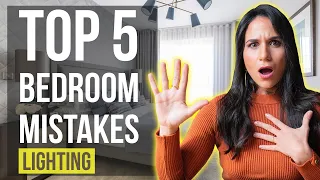 Top 5 Bedroom Mistakes and How To Fix Them | Lighting | Interior Design