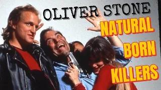 Oliver Stone on "Natural Born Killers"