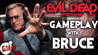 Playing EVIL DEAD THE GAME With BRUCE CAMPBELL