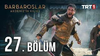 Barbaroslar Akdeniz'in Kılıcı 27. Bölüm