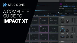 A guide to IMPACT XT from Studio One 6  - complete walkthrough tutorial