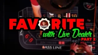 My Favorite Strategy with Live Craps Dealer Part 2