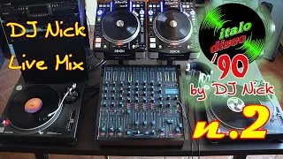 DJ NICK 90's Vinyl Italo-Disco Mix live 2