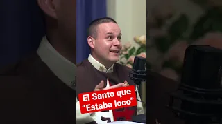 El santo que “estaba loco” y creó los hospitales #shorts