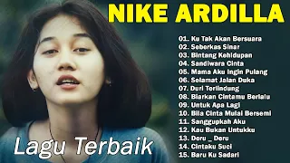 Nike Ardila Full Album Populer | Lagu Kenangan Nostalgia 80an - 90an Terbaik | Ku Tak Akan Bersuara