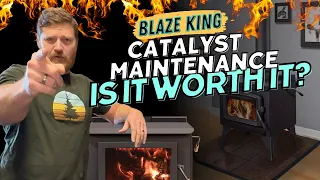 How to maintain the Catalyst on your  Blaze King 🔥 Woodstove 🔥 ?