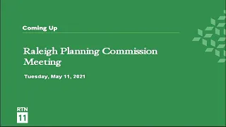 Raleigh Planning Commission Meeting - May 11, 2021